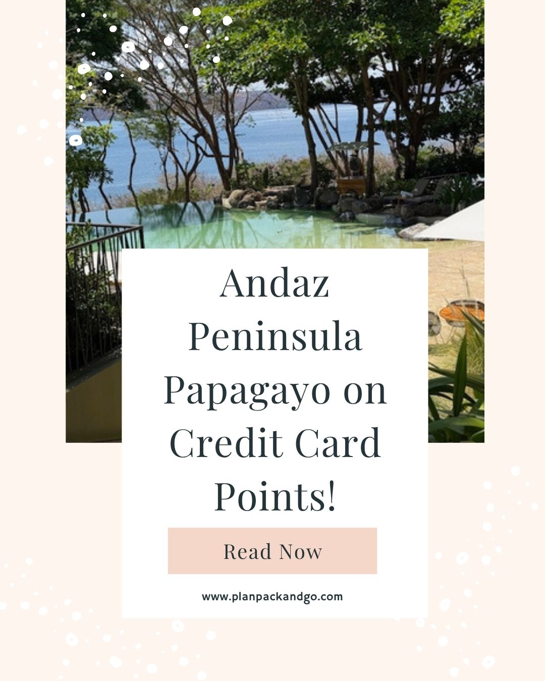 Featured Image for Andaz Peninsula Papagayo on Credit Card Points! blog post